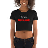 Camiseta corta para mujer mamacita