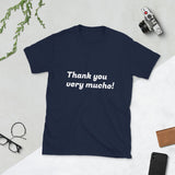 Camiseta de manga corta unisex thank you very mucho